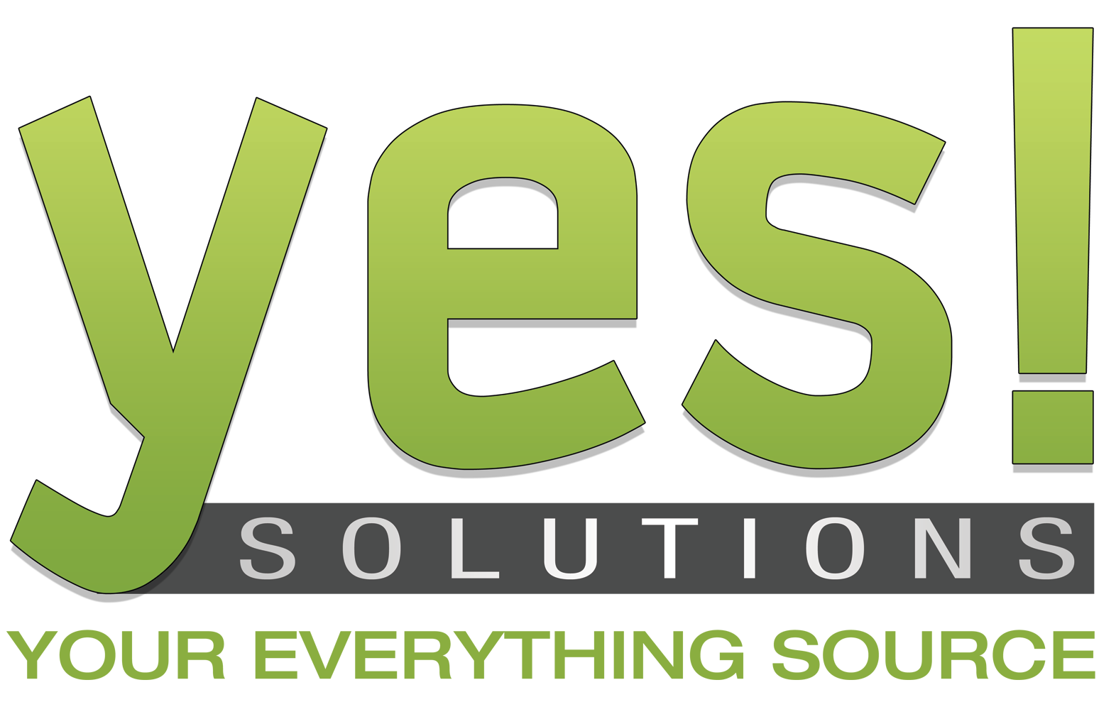 YES! Solutions, LLC Your Everything Source for Businesses